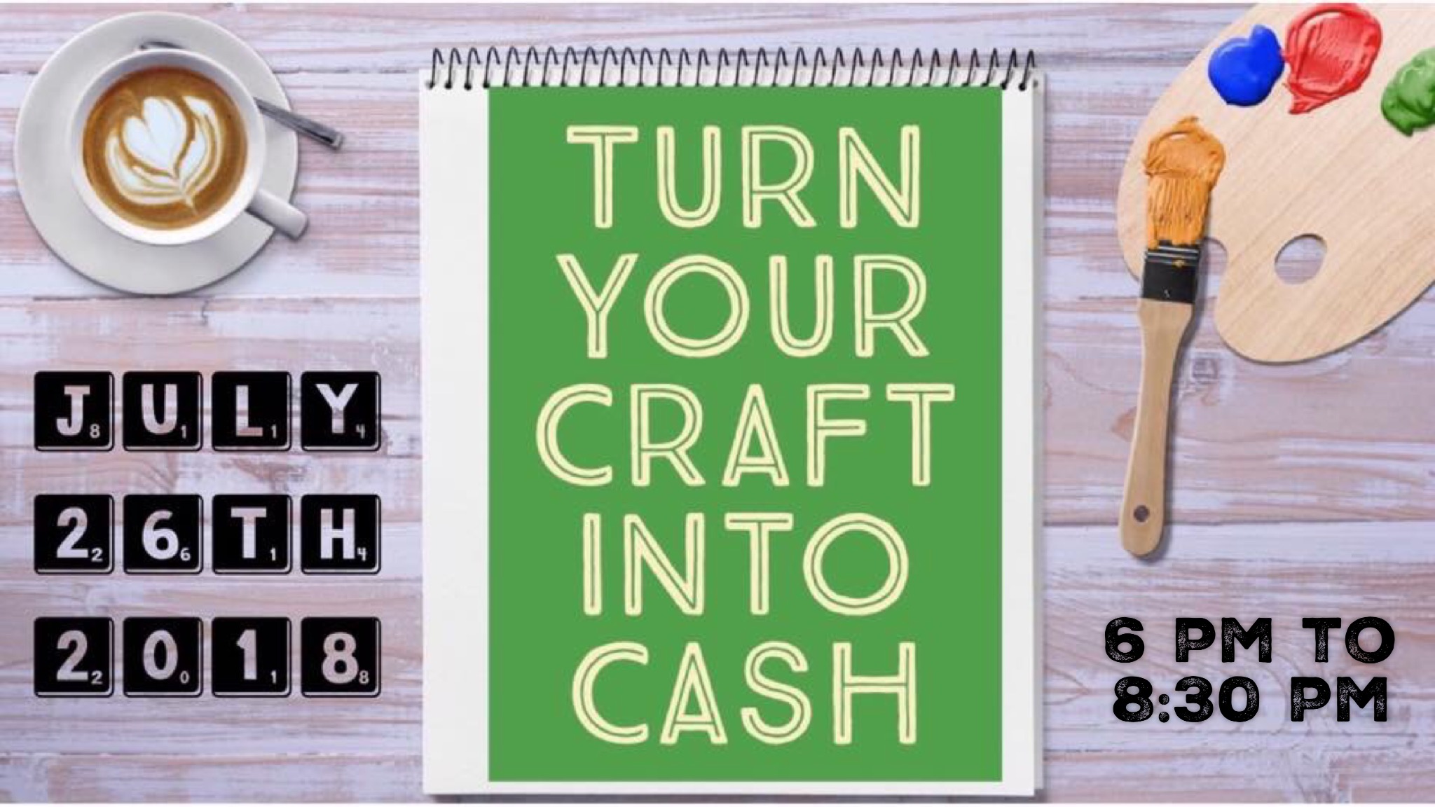 Turn Your Craft Into Cash - Business Startup Workshop in Tampa - Summer Event