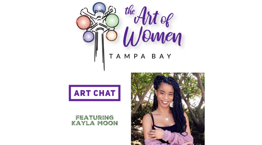 Kayla Moon Interview The Art of Women Tampa Bay - Art Chat with Renee Warmack