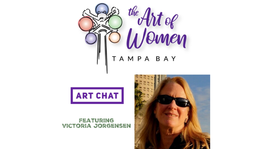Victoria Jorgensen Interview The Art of Women Tampa Bay - Art Chat with Renee Warmack
